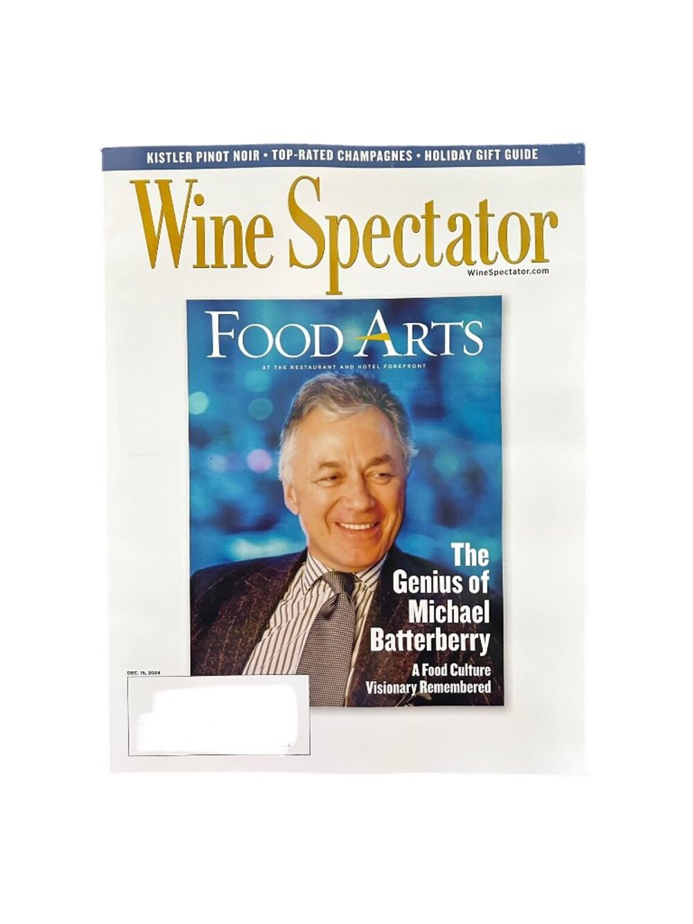 Wine Spectator Magazine December 15 2024 Food Arts Genius of Michael Batterberry